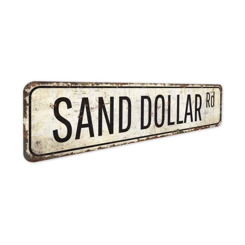 Sand-Dollar-Road-Premium-Quality-Rustic-Metal-Sign-3