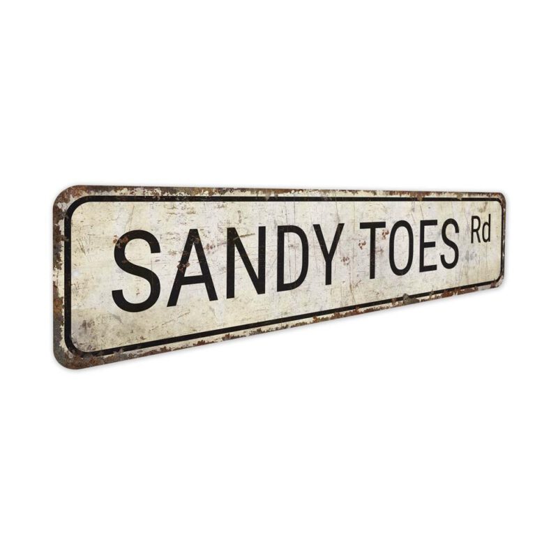 Sandy-Toes-Road-Sign-Premium-Quality-Rustic-Metal-Sign-3