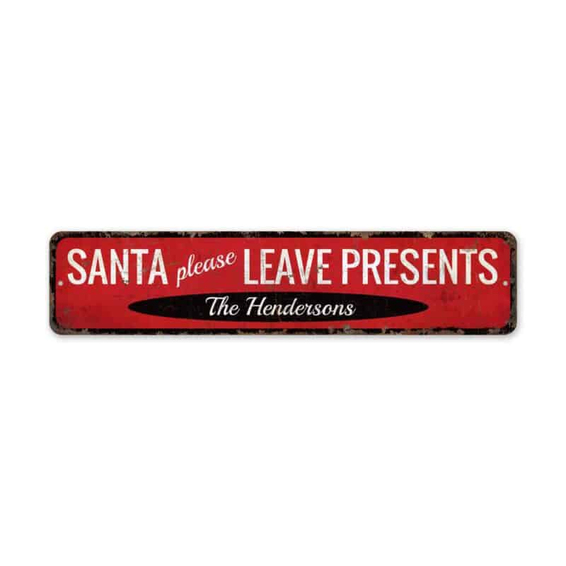 Santa-Leave-Presents-Premium-Quality-Rustic-Metal-Sign-2