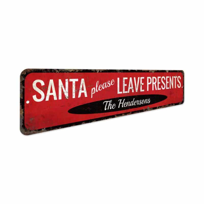 Santa-Leave-Presents-Premium-Quality-Rustic-Metal-Sign-3