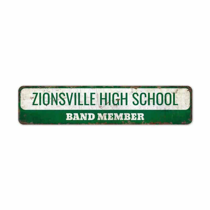 School-Band-Member-Premium-Quality-Rustic-Metal-Sign-3