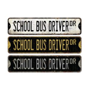 School-Bus-Driver-Premium-Quality-Rustic-Metal-Sign-2