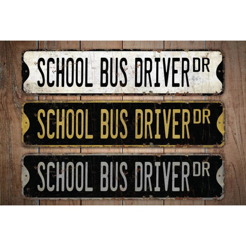 School-Bus-Driver-Premium-Quality-Rustic-Metal-Sign-Images