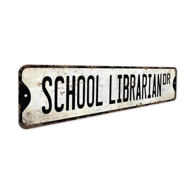 School-Librarian-Premium-Quality-Rustic-Metal-Sign-3