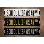 School-Librarian-Premium-Quality-Rustic-Metal-Sign-Images