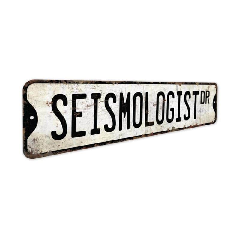 Seismologist-Premium-Quality-Rustic-Metal-Sign-3