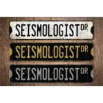 Seismologist-Premium-Quality-Rustic-Metal-Sign-Images