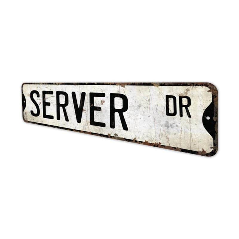 Server-Premium-Quality-Rustic-Metal-Sign-4