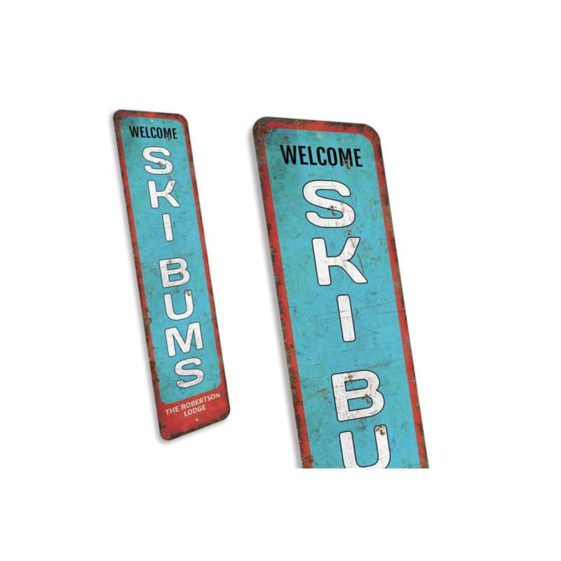 Ski-Bums-Sign-Premium-Quality-Rustic-Metal-Sign-3