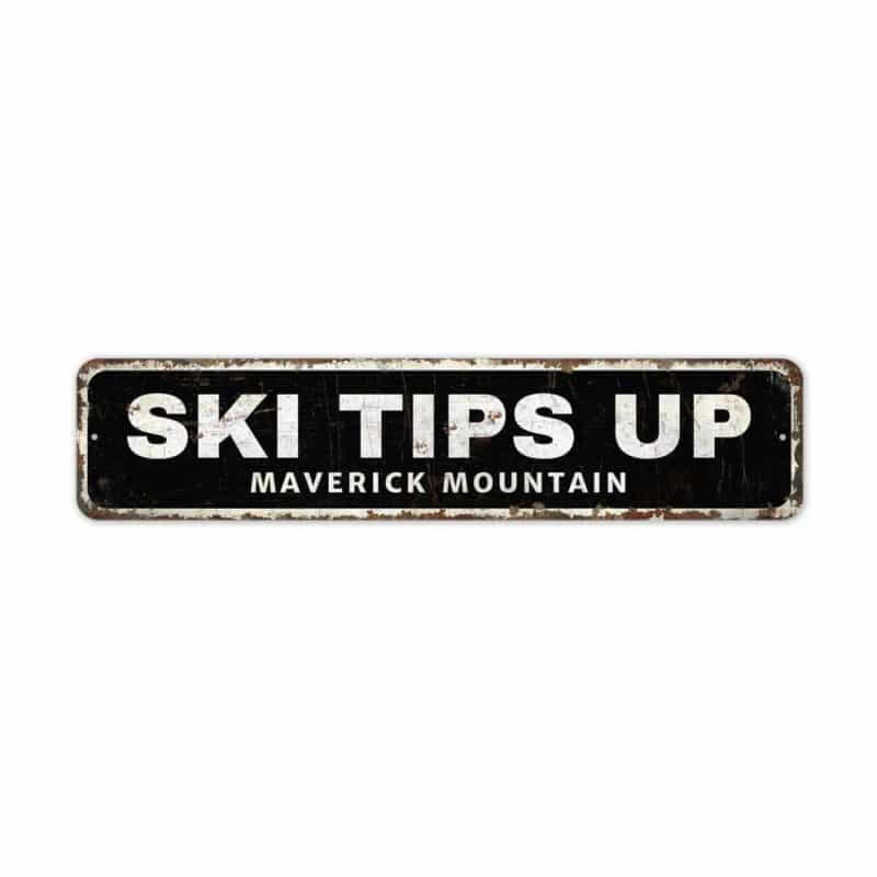 Ski-Tips-Up-Premium-Quality-Rustic-Metal-Sign-2