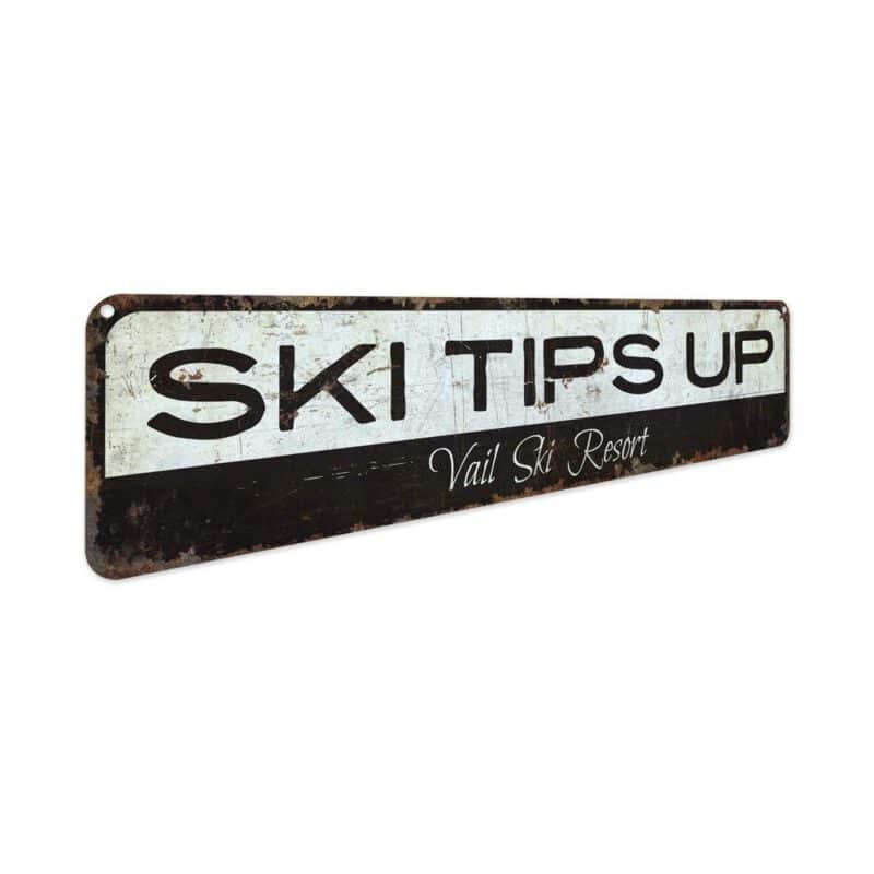 Ski-Tips-Up-Sign-Premium-Quality-Rustic-Metal-Sign-3