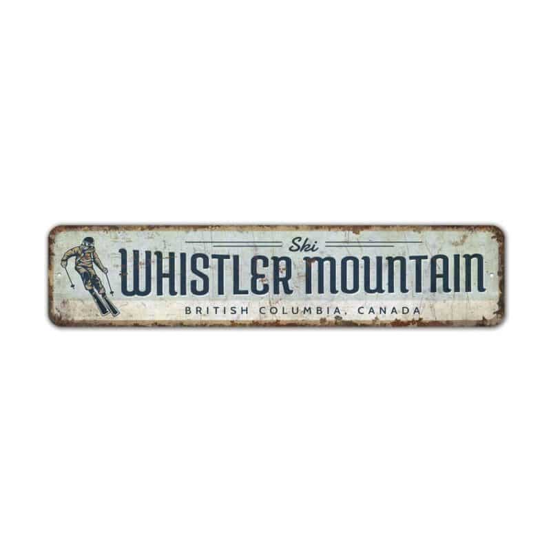 Ski-Whistler-Mountain-Sign-Premium-Quality-Rustic-Metal-Sign-2