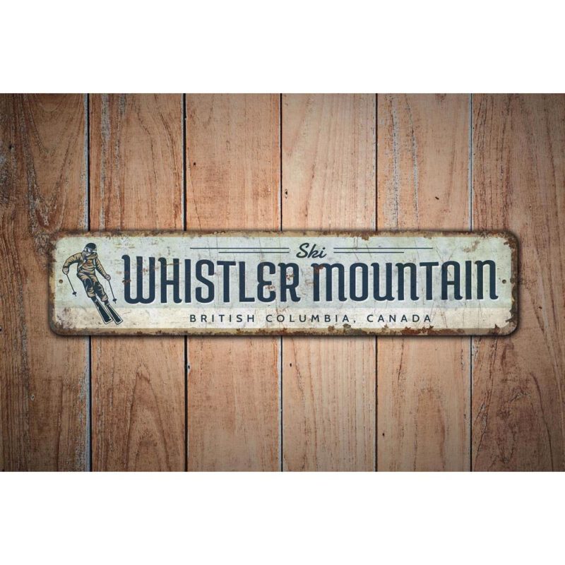 Ski-Whistler-Mountain-Sign-Premium-Quality-Rustic-Metal-Sign-Images