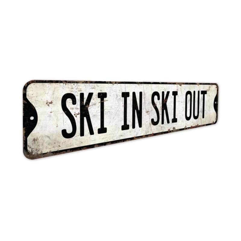 Ski-in-Ski-Out-Premium-Quality-Rustic-Metal-Sign-3