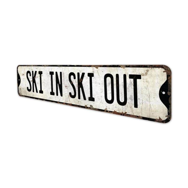 Ski-in-Ski-Out-Premium-Quality-Rustic-Metal-Sign-4