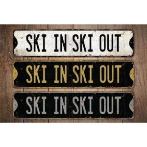 Ski-in-Ski-Out-Premium-Quality-Rustic-Metal-Sign-Images