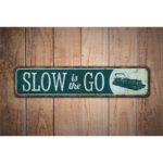 Slow-is-the-Go-Premium-Quality-Rustic-Metal-Sign-Images