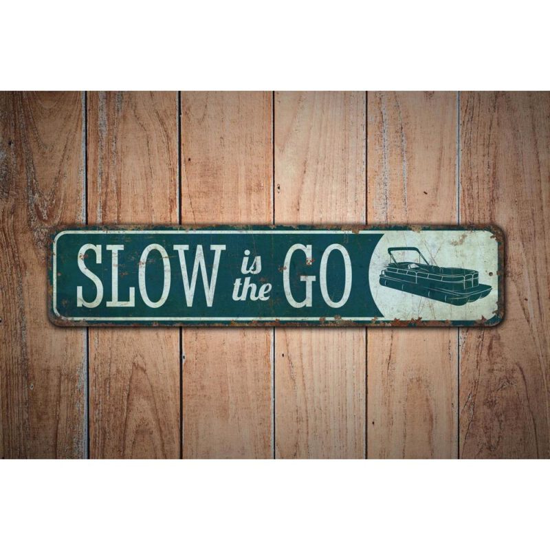 Slow-is-the-Go-Premium-Quality-Rustic-Metal-Sign-Images