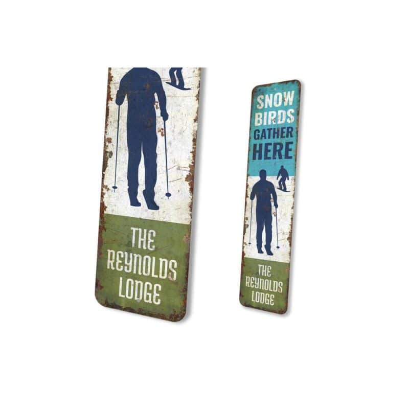 Snow-Birds-Gather-Here-Premium-Quality-Rustic-Metal-Sign-4