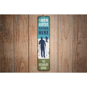 Snow-Birds-Gather-Here-Premium-Quality-Rustic-Metal-Sign-Images