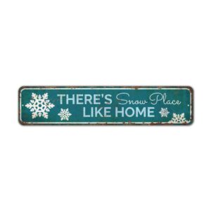 Snow-Place-Premium-Quality-Rustic-Metal-Sign-2