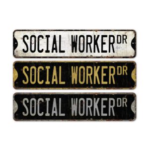 Social-Worker-Premium-Quality-Rustic-Metal-Sign-2