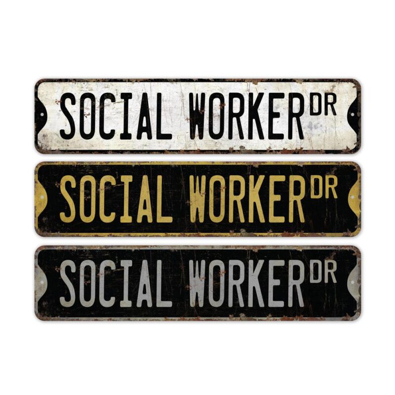 Social-Worker-Premium-Quality-Rustic-Metal-Sign-2