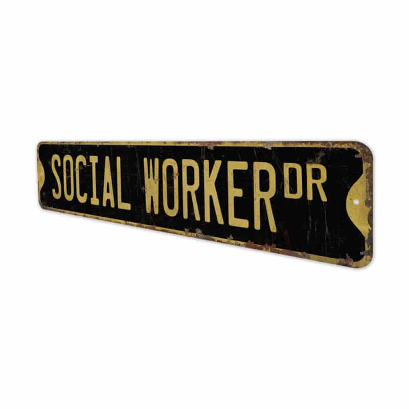 Social-Worker-Premium-Quality-Rustic-Metal-Sign-6