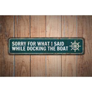 Sorry-for-What-I-Said-While-Docking-The-Boat-Sign-Premium-Quality-Rustic-Metal-Sign-Images