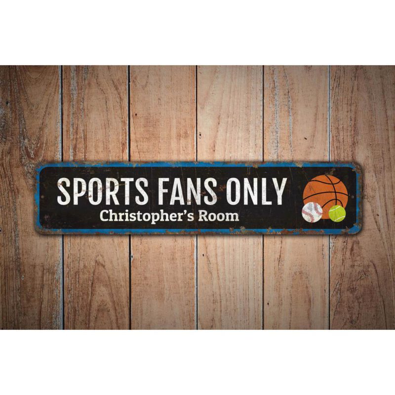 Sports-Fans-Only-Sign-Premium-Quality-Rustic-Metal-Sign-Images