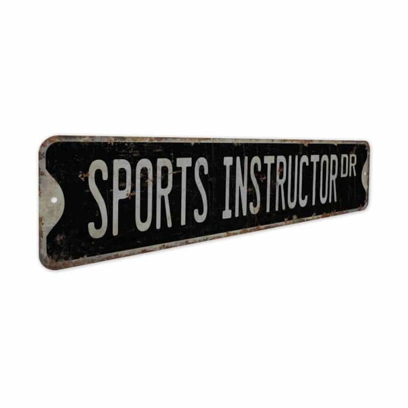 Sports-Instructor-Premium-Quality-Rustic-Metal-Sign-7