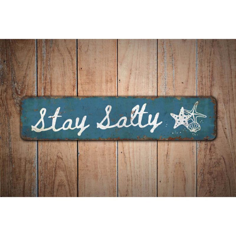 Stay-Salty-Sign-Premium-Quality-Rustic-Metal-Sign-Images