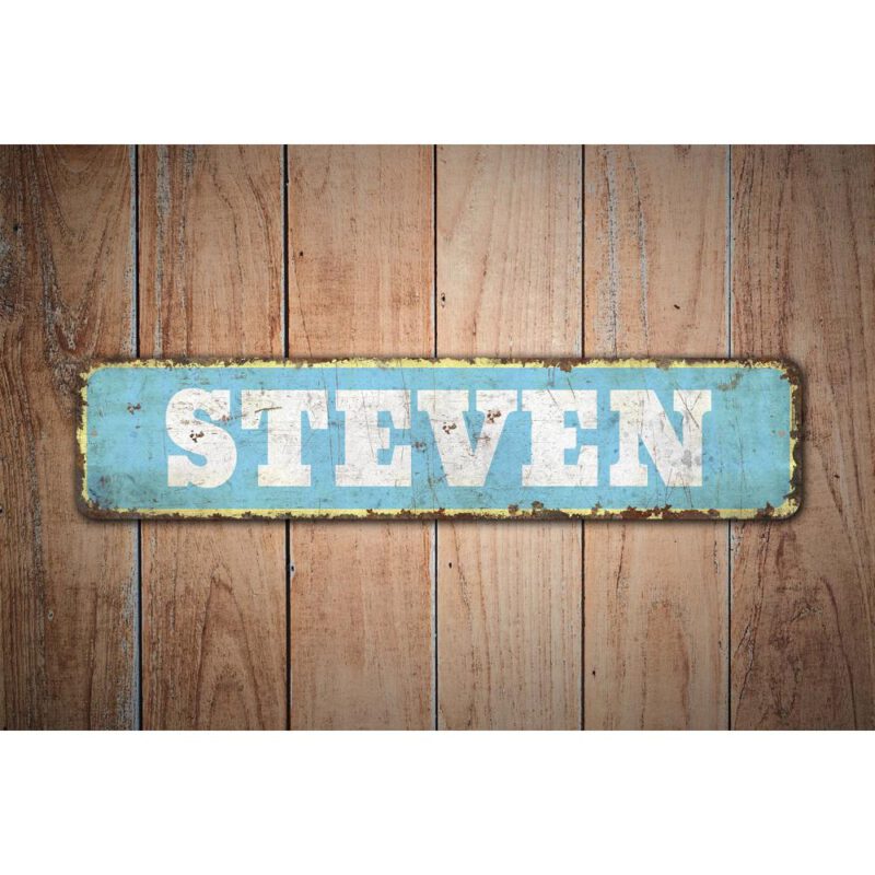 Steven-Sign-Premium-Quality-Rustic-Metal-Sign-4