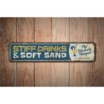 Stiff-Drinks-And-Soft-Hands-Sign-Premium-Quality-Rustic-Metal-Sign-Images