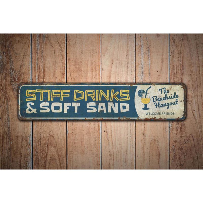 Stiff-Drinks-And-Soft-Hands-Sign-Premium-Quality-Rustic-Metal-Sign-Images