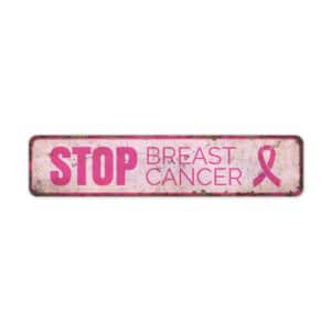 Stop-Breast-Cancer-Premium-Quality-Rustic-Metal-Sign-2