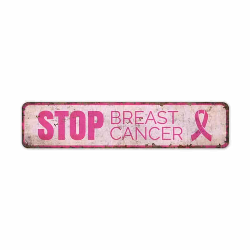 Stop-Breast-Cancer-Premium-Quality-Rustic-Metal-Sign-2