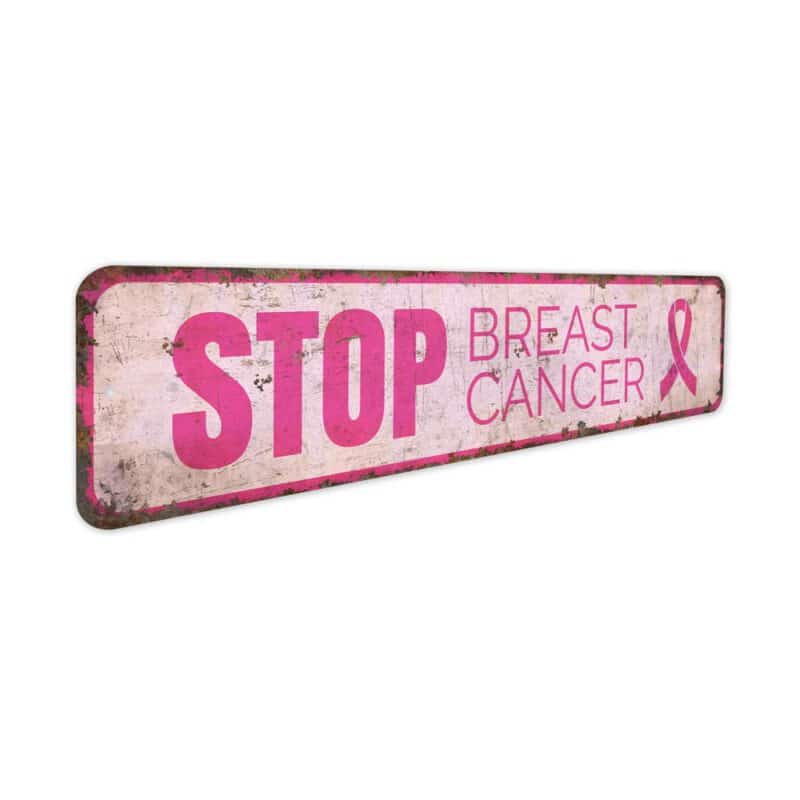 Stop-Breast-Cancer-Premium-Quality-Rustic-Metal-Sign-3