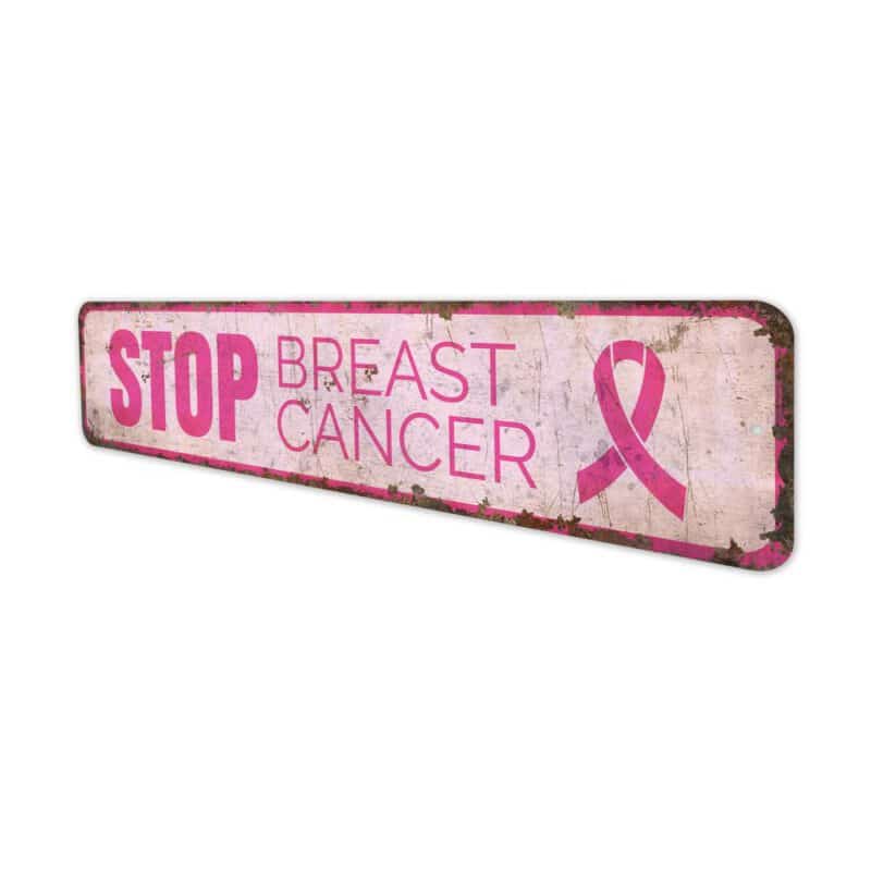 Stop-Breast-Cancer-Premium-Quality-Rustic-Metal-Sign-4