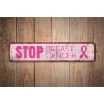 Stop-Breast-Cancer-Premium-Quality-Rustic-Metal-Sign-Images