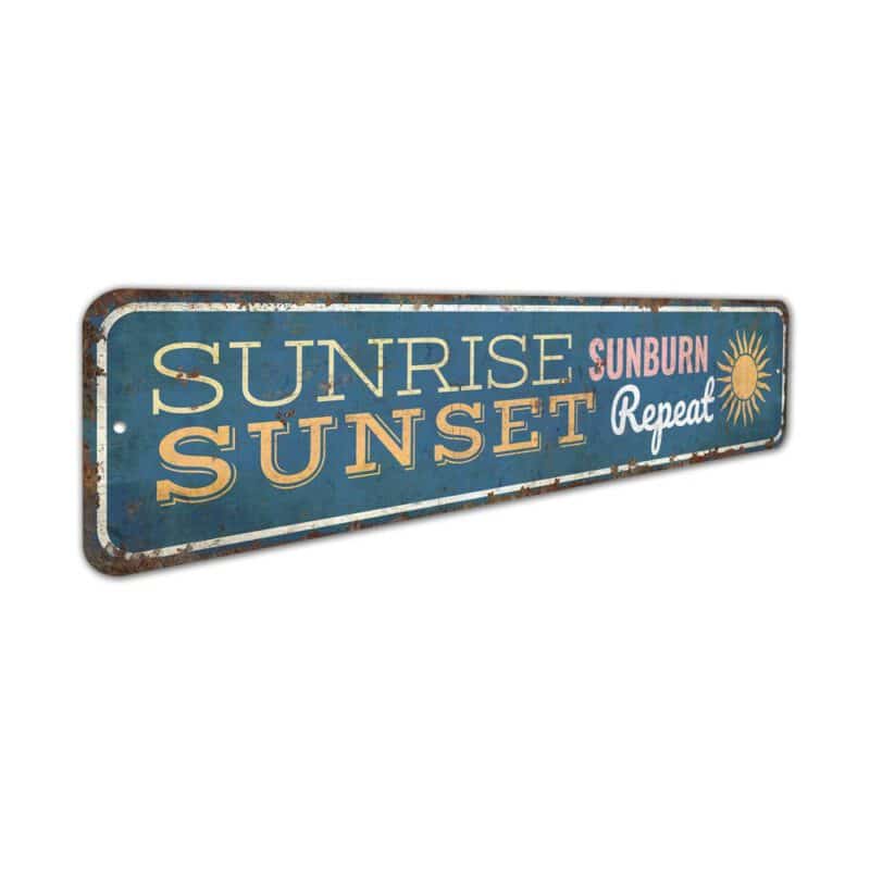 Sunrise-Sunburn-Sign-Premium-Quality-Rustic-Metal-Sign-3