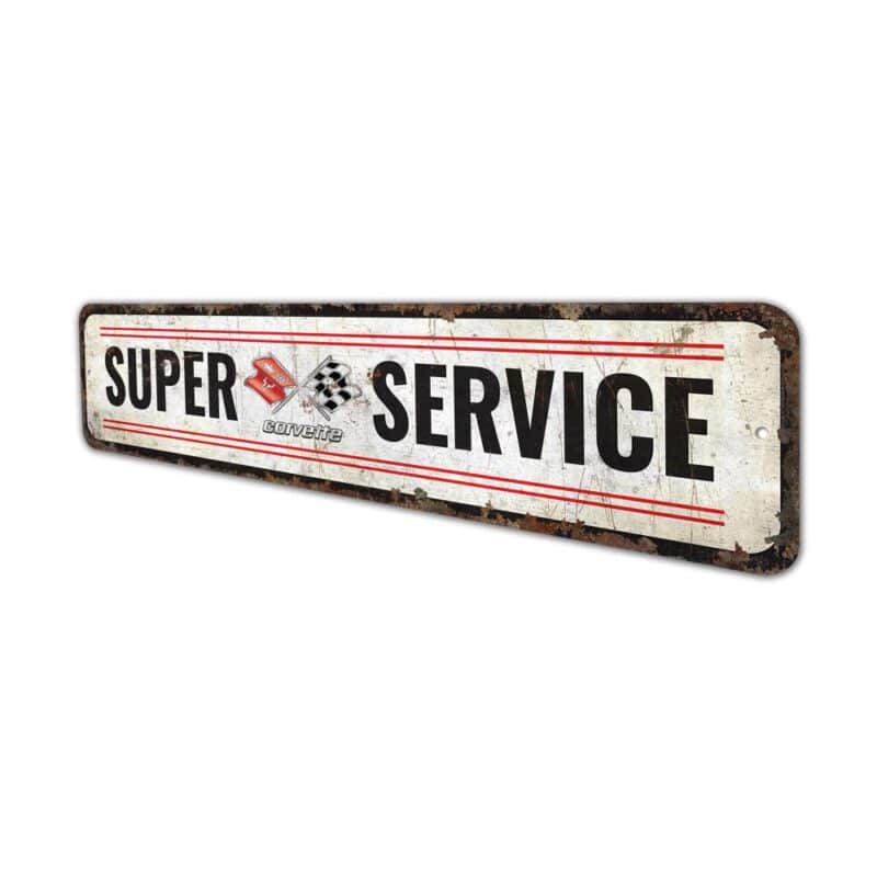 Super-Service-Sign-Premium-Quality-Rustic-Metal-Sign-4