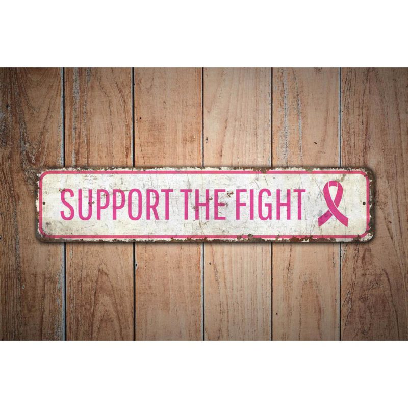 Support-the-Fight-Premium-Quality-Rustic-Metal-Sign-Images