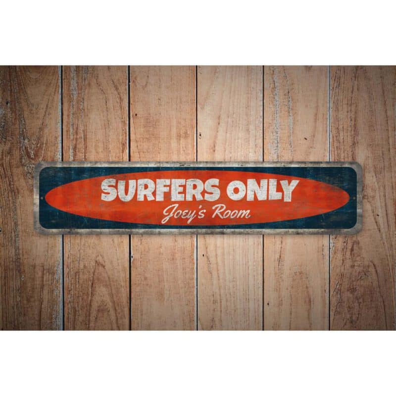 Surfers-Only-Door-Sign-Premium-Quality-Rustic-Metal-Sign-Images