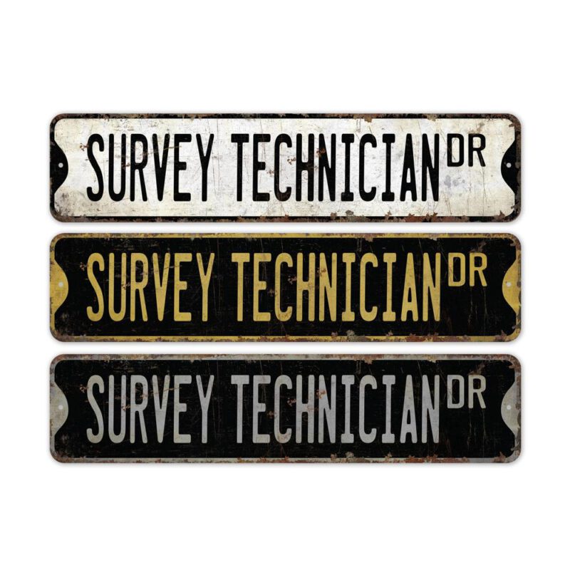 Survey-Technician-Premium-Quality-Rustic-Metal-Sign-2