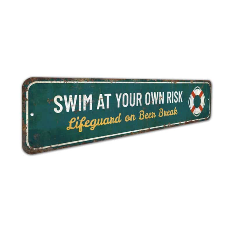 Swim-at-Your-Own-Risk-Premium-Quality-Rustic-Metal-Sign-3