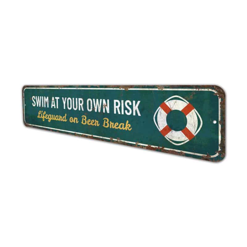 Swim-at-Your-Own-Risk-Premium-Quality-Rustic-Metal-Sign-4