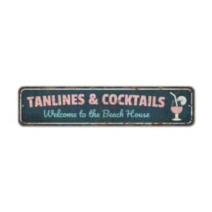 Tanlines-And-Cocktails-Sign-Premium-Quality-Rustic-Metal-Sign-2