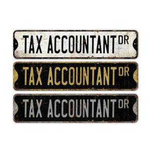 Tax-Accountant-Premium-Quality-Rustic-Metal-Sign-2