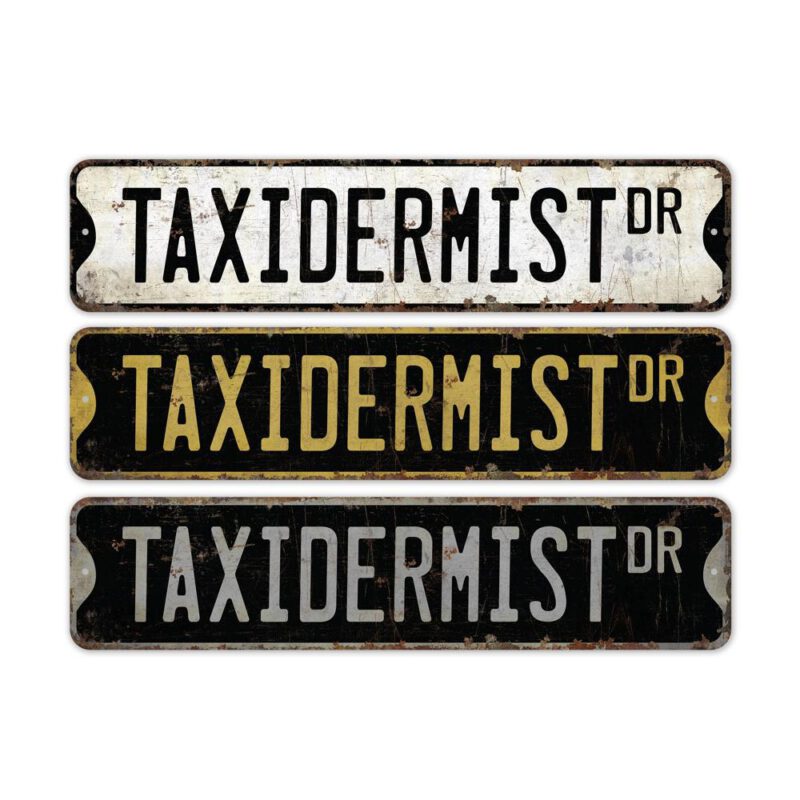 Taxidermist-Premium-Quality-Rustic-Metal-Sign-2